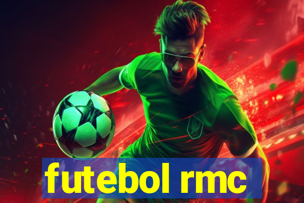 futebol rmc